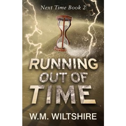 Running Out of Time Paperback, W.M. Wiltshire
