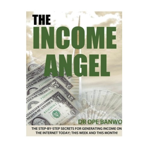(영문도서) The Income Angel Paperback, Netpreneur Books, English, 9798224386857