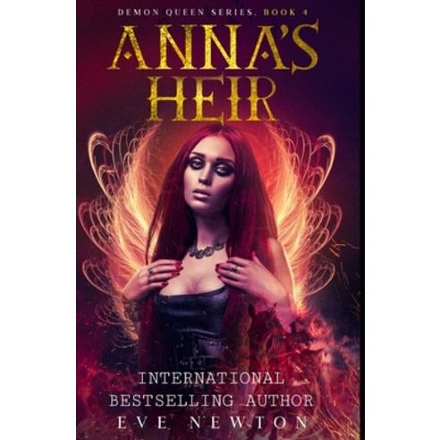 (영문도서) Anna''s Heir: Demon Queen Series Book 4: Fantasy Reverse Harem Paperback, Independently Published, English, 9798583265893