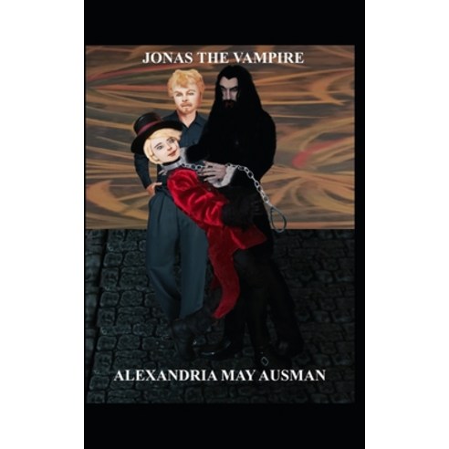 (영문도서) Jonas the Vampire Paperback, Ausman & Cousins LLC, English, 9798989004843