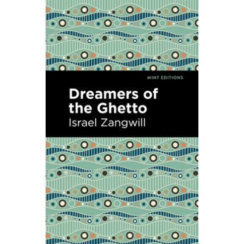 (영문도서) Dreamers of the Ghetto Paperback, Mint Editions, English, 9781513216454