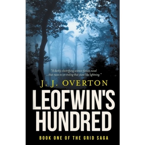 Leofwin''s Hundred Paperback, J J Overton, English, 9781393326441