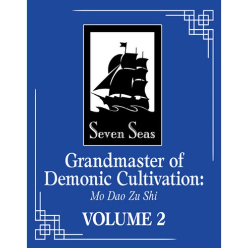 (영문도서) Grandmaster of Demonic Cultivation: Mo DAO Zu Shi (the Comic / Manhua) Vol. 2 Paperback, Seven Seas, English, 9781638586258
