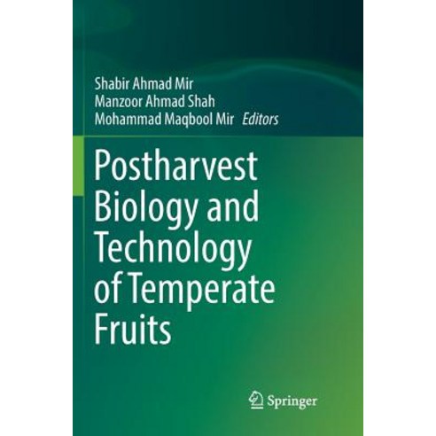 (영문도서) Postharvest Biology and Technology of Temperate Fruits Paperback, Springer, English, 9783030083069