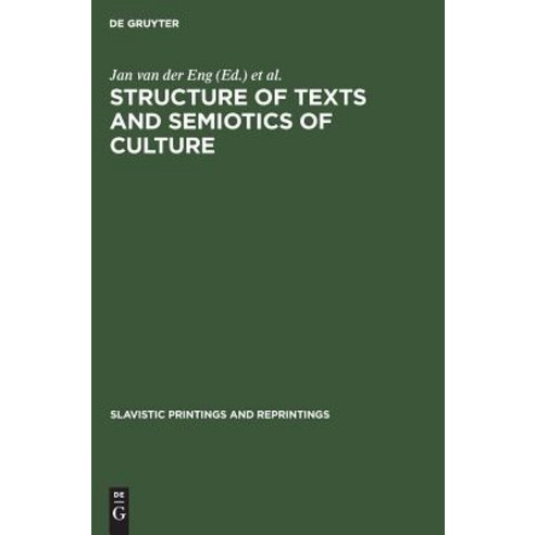Structure of Texts and Semiotics of Culture Hardcover, Walter de Gruyter, English, 9789027925145