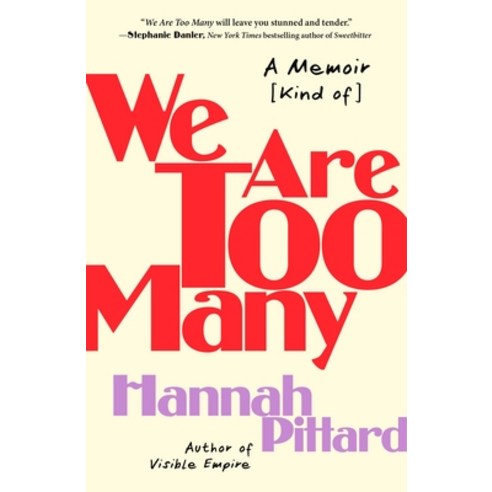 (영문도서) We Are Too Many: A Memoir [Kind Of] Paperback, Holt McDougal, English, 9781250869067