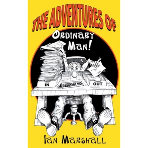 (영문도서) The Adventures of Ordinary Man! Paperback, Ian S. Marshall, English, 9781088071564