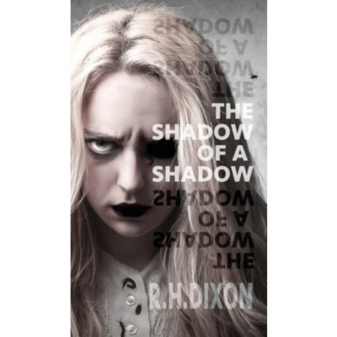 (영문도서) The Shadow of a Shadow Hardcover, Corvus Corone Press, English, 9781999718091