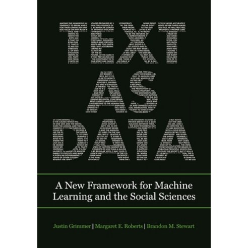(영문도서) Text as Data: A New Framework for Machine Learning and the Social Sciences Hardcover, Princeton University Press, English, 9780691207544