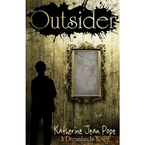 (영문도서) Outsider: A Dreamlands Novel Paperback, Createspace Independent Pub..., English, 9781533392565