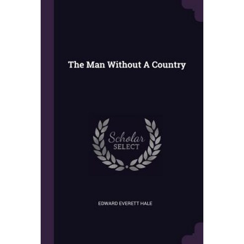 (영문도서) The Man Without A Country Paperback, Palala Press, English, 9781379072478