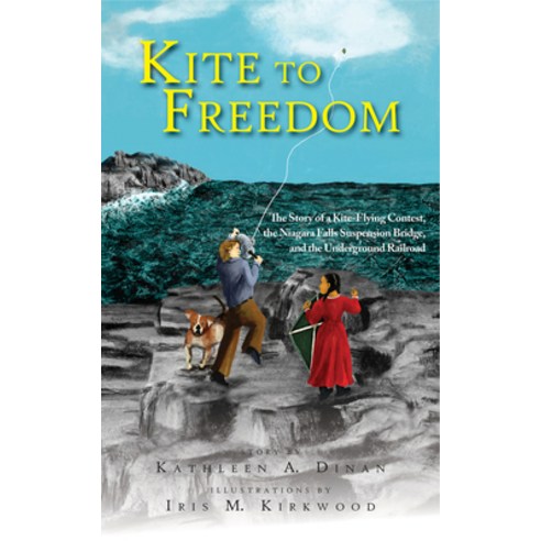 Kite to Freedom: The Story of a Kite-Flying Contest the Niagara Falls Suspension Bridge and the Un... Paperback, Cross Your Fingers