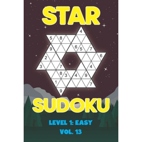 Star Sudoku Level 1: Easy Vol. 13: Play Star Sudoku Hoshi With Solutions Star Shape Grid Easy Level ... Paperback, Independently Published, English, 9798569231515
