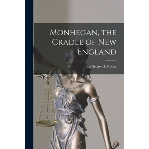 (영문도서) Monhegan the Cradle of New England Paperback, Hassell Street Press, English, 9781015012240