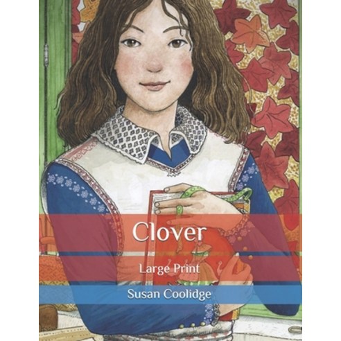 Clover: Large Print Paperback, Independently Published, English, 9798634488806