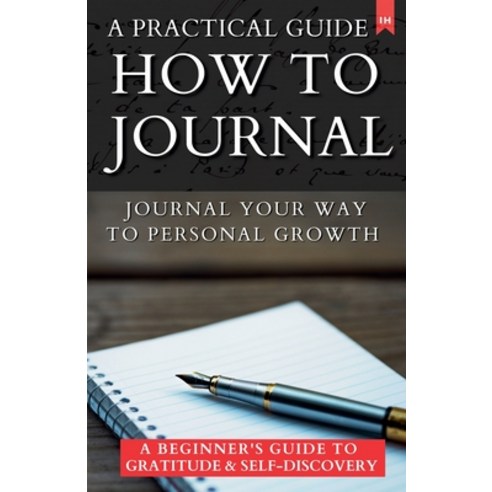 (영문도서) A Practical Guide How to Journal Paperback, Luisa Lorek, English, 9798230058410