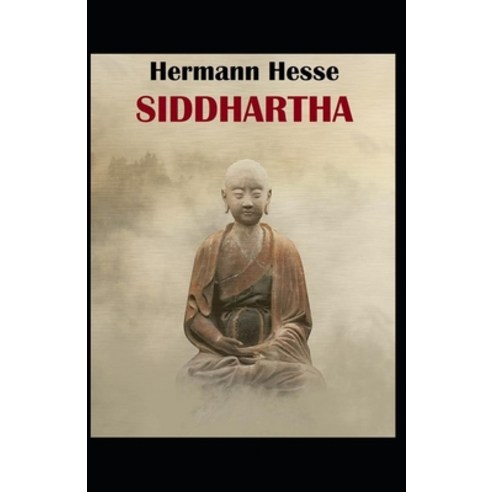 (영문도서) Siddhartha: A Novel illustrated Paperback, Independently Published, English, 9798512392294
