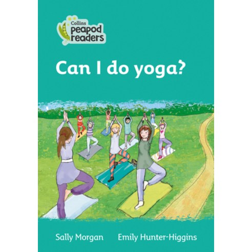 Can I Do Yoga?: Level 3 Paperback, Collins Publishers