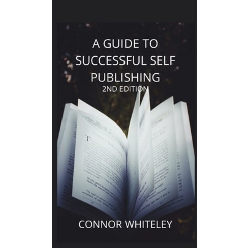 A Guide to Success Self-Publishing: 2nd Edition Hardcover, Cgd Publishing, English, 9781914081422
