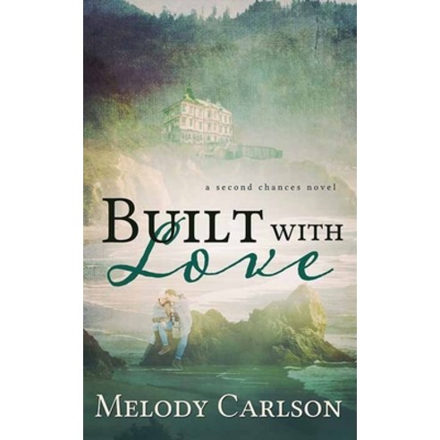 (영문도서) Built with Love: A Second Chances Novel Library Binding, Christian Series Level III ..., English, 9781638084846
