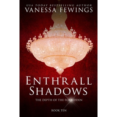 (영문도서) Enthrall Shadows: A Billionaire Romance (Enthrall Sessions Book 10) Paperback, Vanessa Fewings, English, 9781733774246