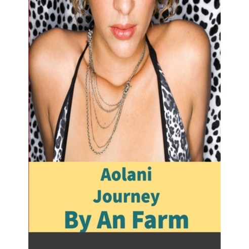(영문도서) Aolani Journey Paperback, Lulu.com, English, 9781105400254