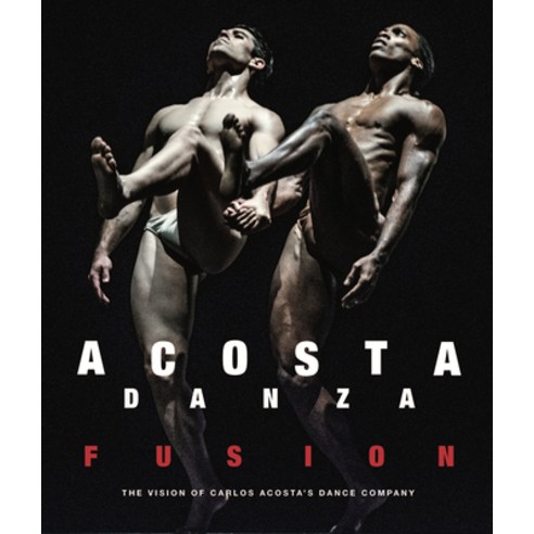 (영문도서) Acosta Danza: Fusion: The Vision of Carlos Acosta''s Dance Company Hardcover, Prestel Publishing, English, 9783791388625