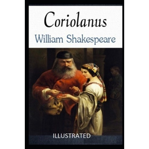Coriolanus Illustrated Paperback, Independently Published, English, 9798564290173