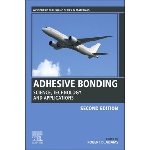(영문도서) Adhesive Bonding: Science Technology and Applications Paperback, Woodhead Publishing, English, 9780128199541