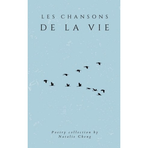 (영문도서) Les Chansons de la Vie Paperback, Libresco Feeds Private Limited, English, 9789395756181