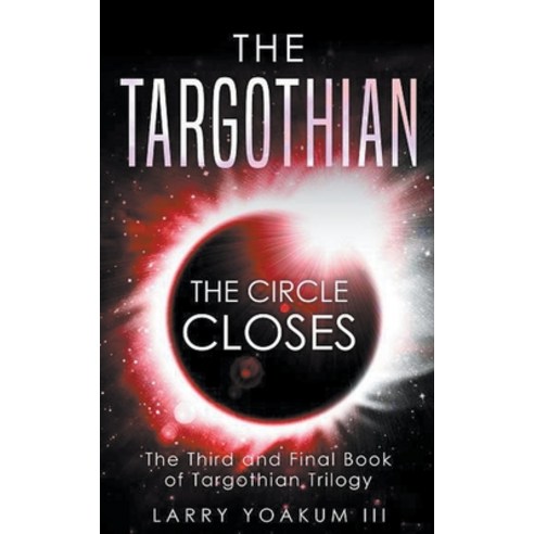 (영문도서) The Targothian: The Circle Closes Paperback, K.O.T. Publications, English, 9798201837693