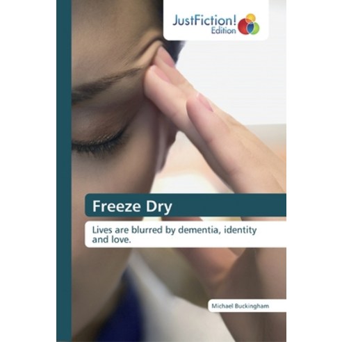 Freeze Dry Paperback, Justfiction Edition
