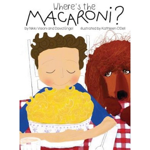 (영문도서) Where''s the Macaroni? Hardcover, David Engel, English, 9781733118927