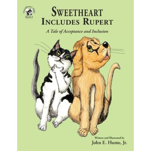 Sweetheart Includes Rupert: A Tale of Acceptance and Inclusion Paperback, Janneck Books, English, 9781950434060