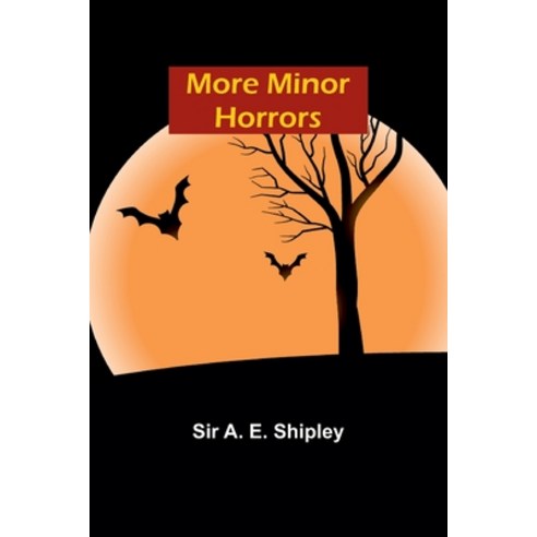 (영문도서) More Minor Horrors Paperback, Alpha Edition, English, 9789357970556