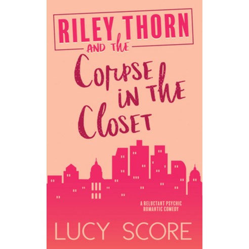 (영문도서) Riley Thorn and the Corpse in the Closet Paperback, Bloom Books, English, 9781728282701