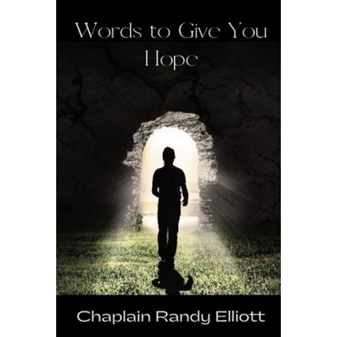 Words to Give You Hope Paperback, Independently Published, English, 9798700788793