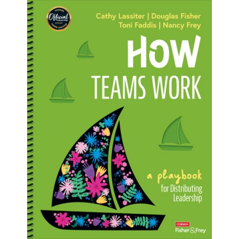 (영문도서) How Teams Work: A Playbook for Distributing Leadership Spiral, Corwin Publishers, English, 9781071948743