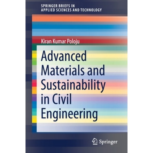 (영문도서) Advanced Materials and Sustainability in Civil Engineering Paperback, Springer, English, 9789811659485