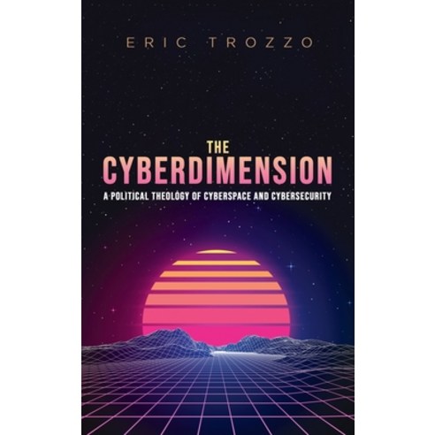 (영문도서) The Cyberdimension Hardcover, Cascade Books, English, 9781532651205