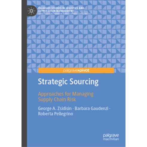 (영문도서) Strategic Sourcing: Approaches for Managing Supply Chain Risk Hardcover, Palgrave MacMillan, English, 9783031525919