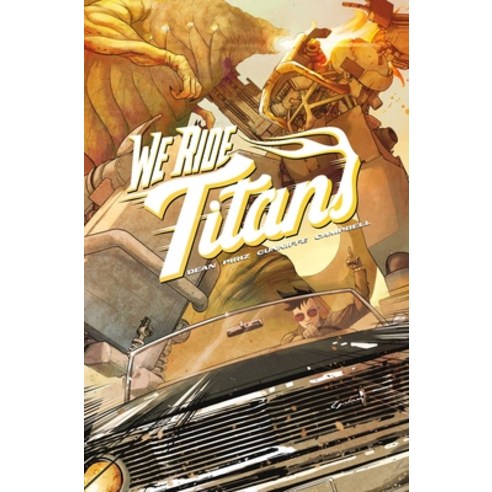 (영문도서) We Ride Titans: The Complete Series Paperback, Vault Comics, English, 9781638491187
