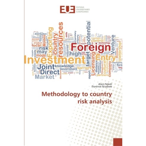 Methodology to country risk analysis Paperback, Editions Universitaires Eur..., English, 9786202284660