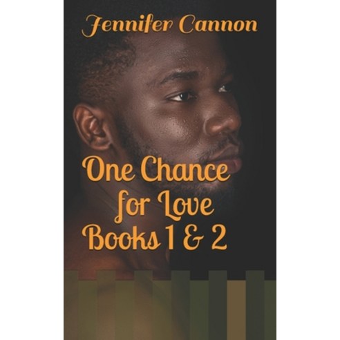 One Chance for Love Books 1 & 2: Book I & II Paperback, Createspace Independent Publishing Platform