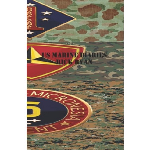 (영문도서) US Marine Diaries Paperback, Independently Published, English, 9798425233097