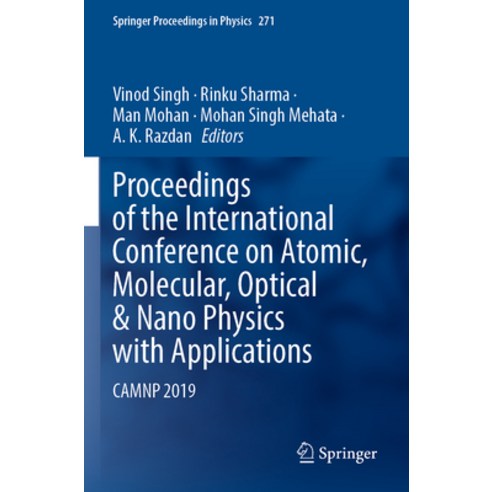 (영문도서) Proceedings of the International Conference on Atomic Molecular Optical & Nano Physics with... Paperback, Springer, English, 9789811676932