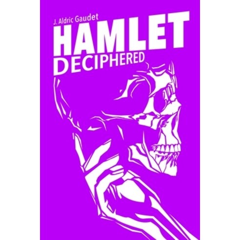 (영문도서) Hamlet Deciphered Paperback, Lulu.com, English, 9781304817068