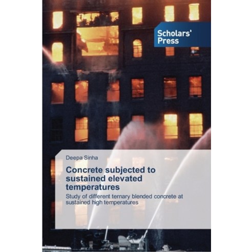 Concrete subjected to sustained elevated temperatures Paperback, Scholars'' Press, English, 9783639718553