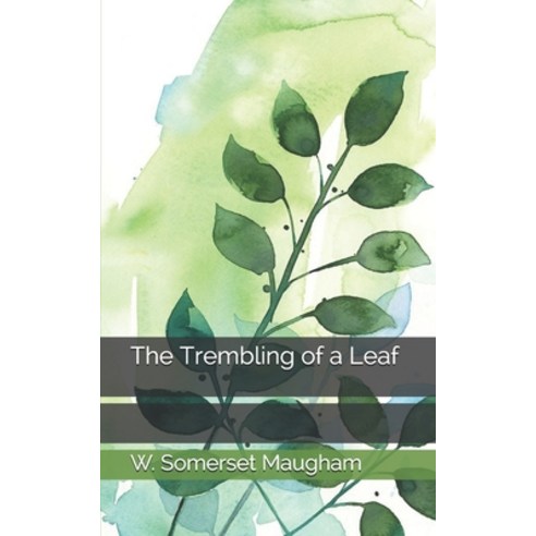 The Trembling of a Leaf Paperback, Independently Published, English, 9798735204503