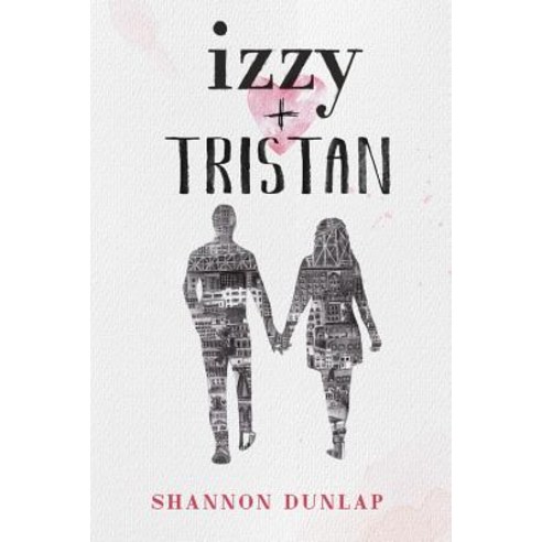 (영문도서) Izzy + Tristan Hardcover, Poppy Books, English, 9780316415385